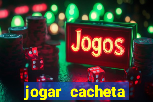 jogar cacheta online valendo dinheiro